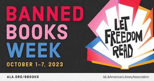 Banned Books Week, October 1–7, 2023