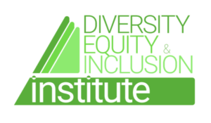 Diversity, Equity, and Inclusion Institute 
